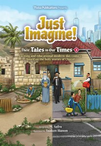 Just Imagine! Their Tales in Our Times Volume 3