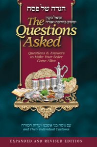 The Questions Asked Haggadah - REVISED AND EXPANDED